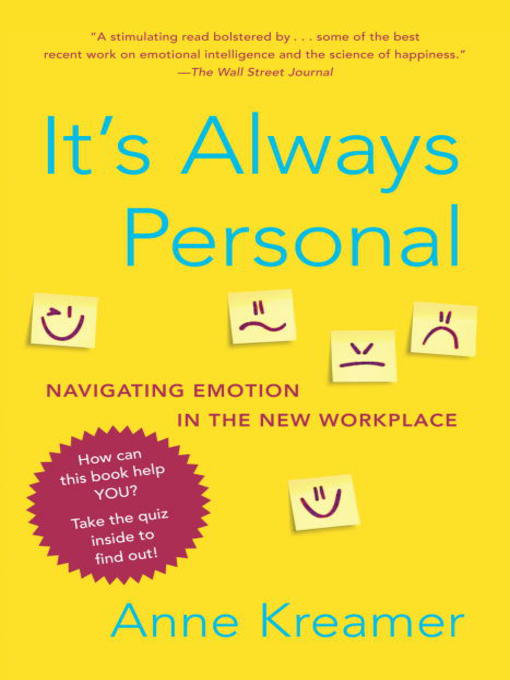 Title details for It's Always Personal by Anne Kreamer - Available